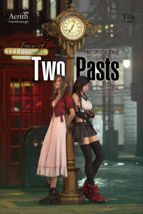 最终幻想 FINAL FANTASY VII REMAKE Traces of Two Pasts